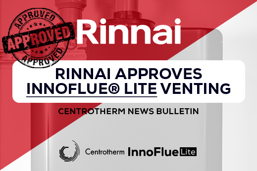 Rinnai Approves InnoFlue® Lite 